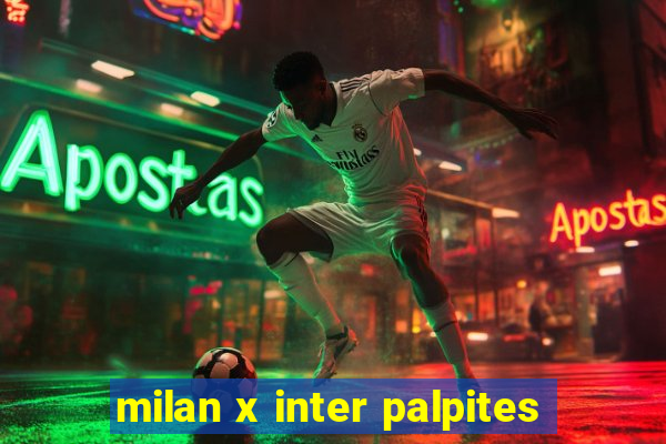 milan x inter palpites